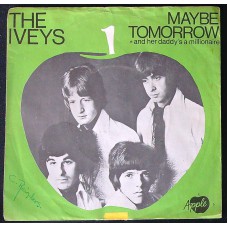 IVEYS Maybe Tomorrow / And Her Daddy's A Millionaire (Apple 5) Holland 1968 PS 45